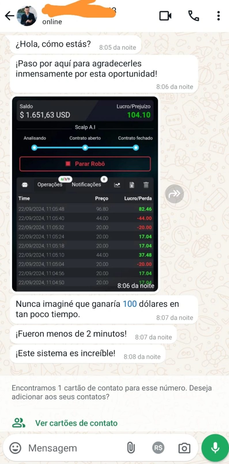 Membro comemorando ganho de 100 dólares em menos de 2 minutos